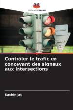 Contrôler le trafic en concevant des signaux aux intersections af Sachin Jat