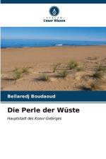 Die Perle der Wüste af Bellaredj Boudaoud