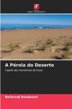 A Pérola do Deserto af Bellaredj Boudaoud