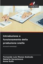 Introduzione e funzionamento della produzione snella af Fernando Luis Munoz Andrade