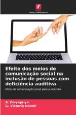 Efeito dos meios de comunicação social na inclusão de pessoas com deficiência auditiva af A. Divyapriya