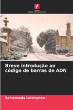 Breve introdução ao código de barras de ADN af Sarvananda Letchuman