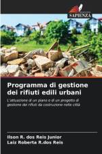 Programma di gestione dei rifiuti edili urbani af Ilson R. Dos Reis Junior