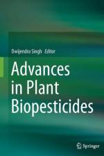 Advances in Plant Biopesticides af Dwijendra Singh