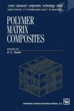 Polymer Matrix Composites af R. E. Shalin