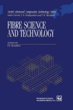 Fibre Science and Technology af V. I. Kostikov