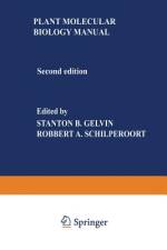 Plant Molecular Biology Manual af Stanton Gelvin