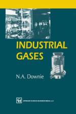 Industrial Gases af N. A. Downie