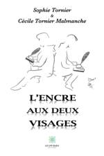 L¿encre aux deux visages af Sophie Tornier et Cécile Tornier Malmanche