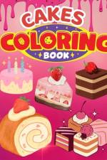 Cakes Coloring Book For Kids af Thy Nguyen