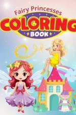 Fairy Princesses Coloring Book For Kids af Thy Nguyen