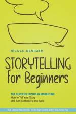 Storytelling for Beginners af Nicole Menrath