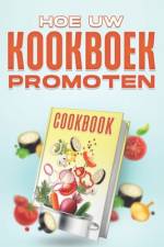 Hoe uw kookboek promoten af D K Hawkins