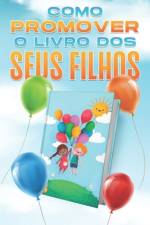 Como promover o livro dos seus filhos af D K Hawkins