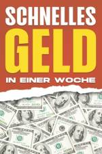 Schnelles Geld in einer Woche af D K Hawkins