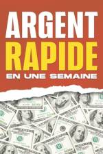 Argent rapide en une semaine af D K Hawkins