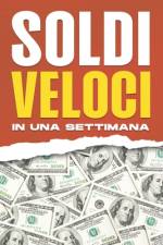 Soldi veloci in una settimana af D K Hawkins