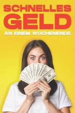 Schnelles Geld an einem Wochenende af D K Hawkins