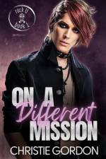 On a Different Mission af Christie Gordon