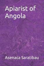 Apiarist of Angola af Asenaca Saratibau