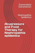 Acupressure and Food Therapy for Nephropathia epidemica af Easwarabala Subramanian