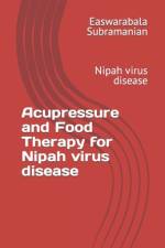 Acupressure and Food Therapy for Nipah virus disease af Easwarabala Subramanian