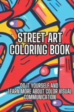 Street Art Coloring Book af Adas Kijak