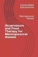 Acupressure and Food Therapy for Meningococcal disease af Easwarabala Subramanian