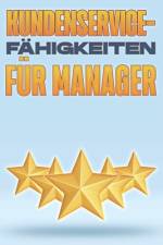 Kundenservice-Fahigkeiten Fur Manager af D K Hawkins