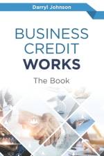 Business Credit Works af Darryl Johnson