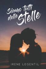 Siamo tutti delle Stelle af Irene Legentil