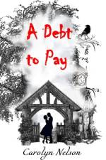 A Debt to Pay af Carolyn Nelson