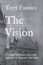 The Vision af Kerry R Faunce