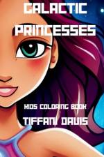 Galactic Princess af Tiffani Davis