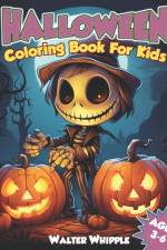 Halloween Coloring Book for Kids af Walter Whipple