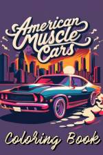 American Muscle Cars Coloring Book af Arts Ousber