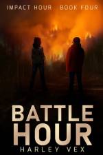 Battle Hour [Impact Series, Book Four] af Harley Vex