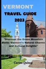 Vermont Travel Guide 2023 af Carina Quincy