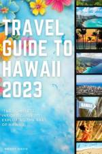 Travel Guide to Hawaii 2023 af Mercy Davis