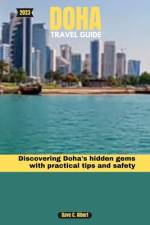 2023 Doha Travel Guide af Dave C Albert
