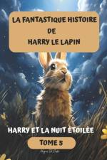 Harry et la nuit étoilée af Hugues de Coster