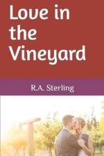 Love in the Vineyard af R A Sterling