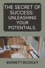 The Secret of Success af Barnett Buckley