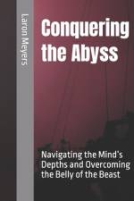 Conquering the Abyss af Laron Meyers