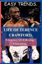 Life of Terence Crawford af Easy Trends