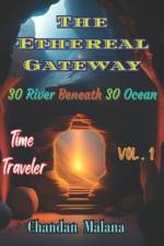 The Ethereal Gateway af Chandan Malana