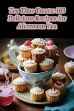 Tea Time Treats af Flavorsome Spice Nook