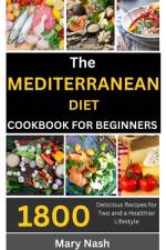 The Mediterranean Diet Cookbook af Mary Nash