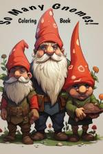 So Many Gnomes! af Jason Quinn Cox