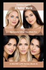 A Sultry World (2nd Edition) af Delisha Keane